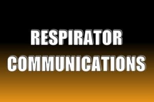 Respirator Communications